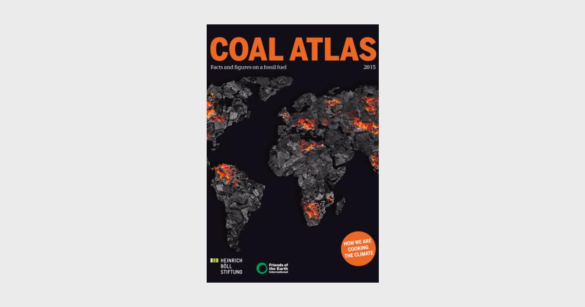 Coal Atlas: Facts and figures on a fossil fuel | Heinrich-Böll-Stiftung ...